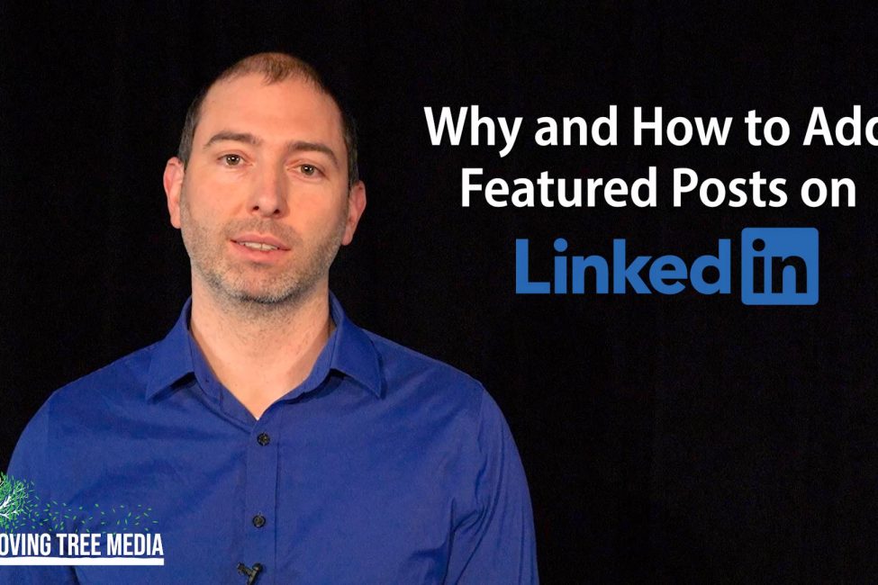 Why and How to Add Featured Posts on Linkedin Why and How to Add Featured Posts on Linkedin