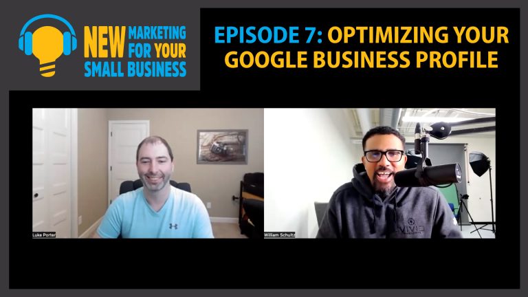 New Marketing for Your Small Business Episode 07