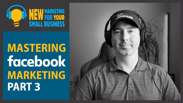 New Marketing for Your Small Business Episode 19 New Marketing for Your Small Business Episode 19