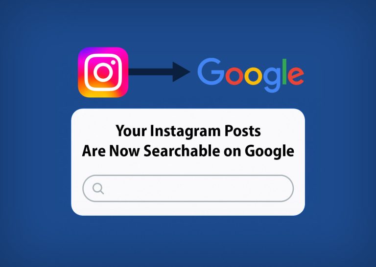 Your Instagram Posts Are Now Searchable By Google Your Instagram Posts Are Now Searchable By Google